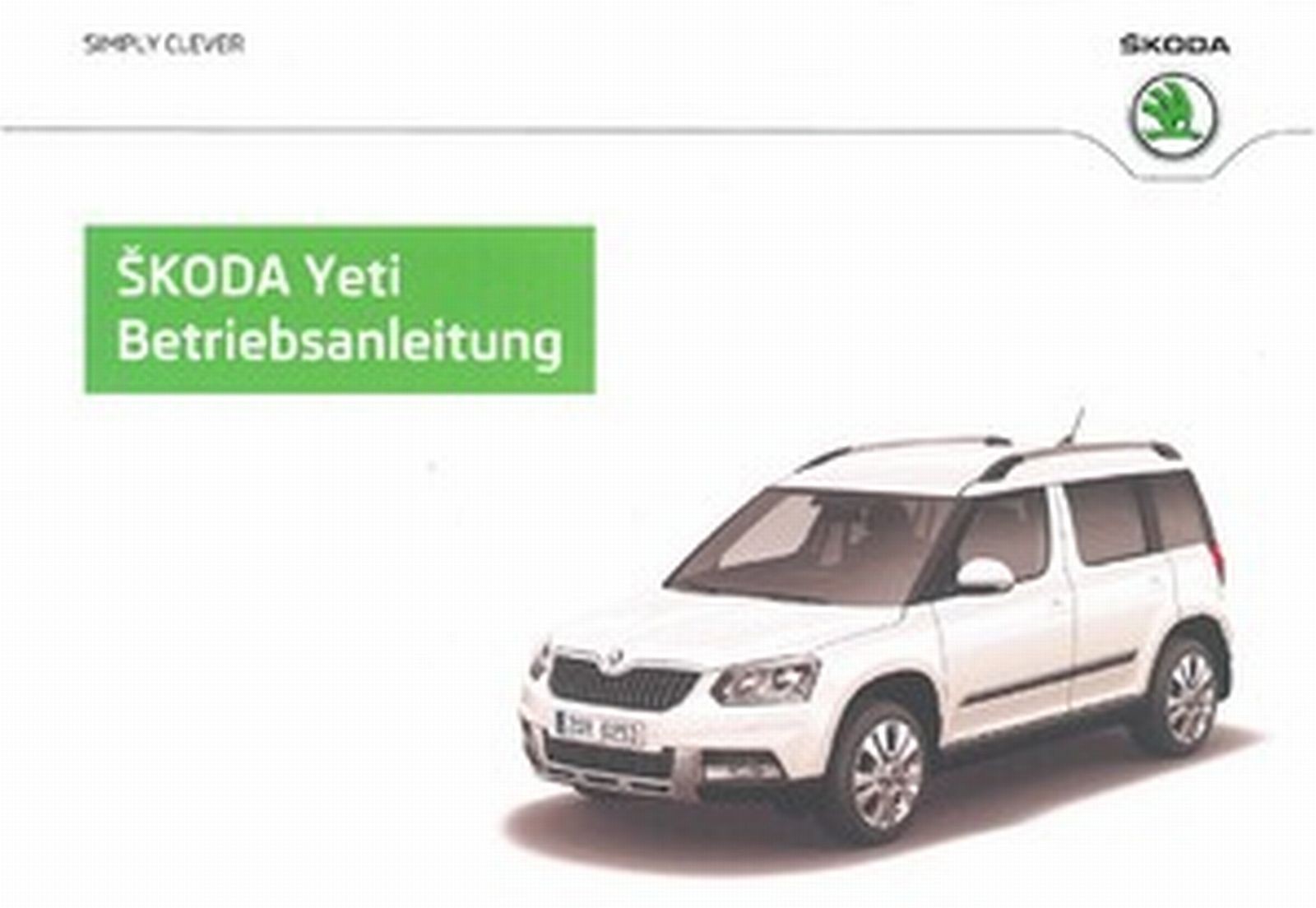 Skoda Yeti 5L Facelift ab Baujahr 11/13 Betriebsanleitung Bordbuch